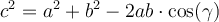 c^2=a^2+b^2-2ab\cdot\cos(\gamma)